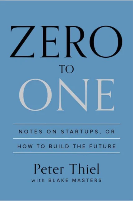 Zero to One : Notes on Startups, or How to Build the Future cover